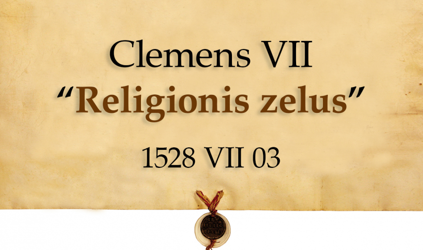 Gorliwość zakonna - Religionis Zelus 1528
